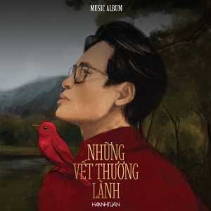 Ha Anh Tuan - Nhung Vet Thuong Lanh (2022) [FLAC]